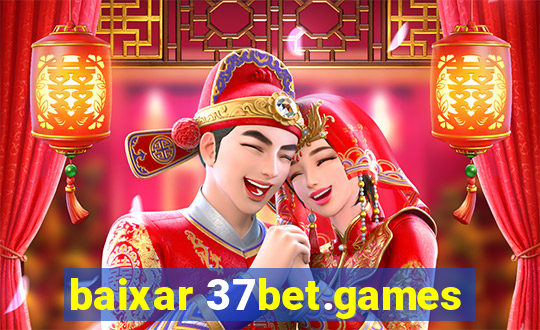 baixar 37bet.games